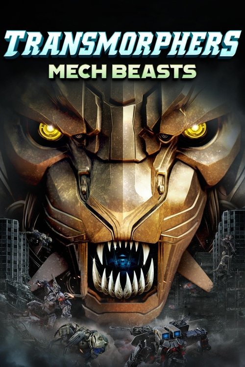 Transmorphers: Mech Beasts постер