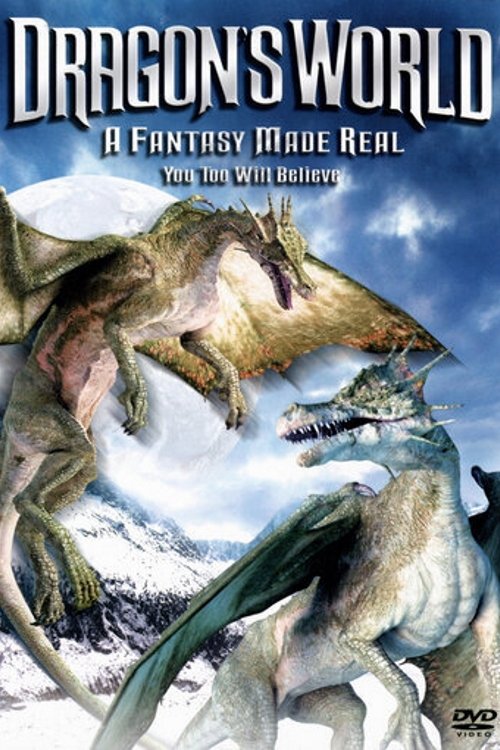 Dragon's World: A Fantasy Made Real постер