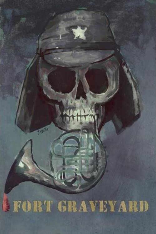 Fort Graveyard постер