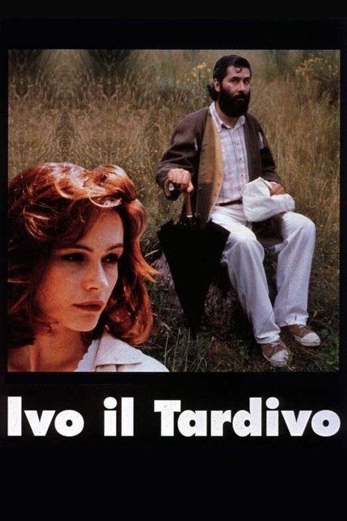 Ivo il tardivo постер