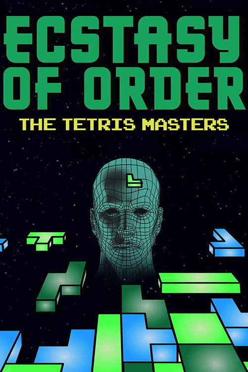 Ecstasy of Order: The Tetris Masters постер