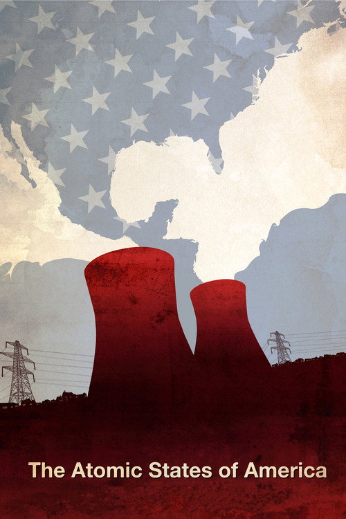 The Atomic States of America постер