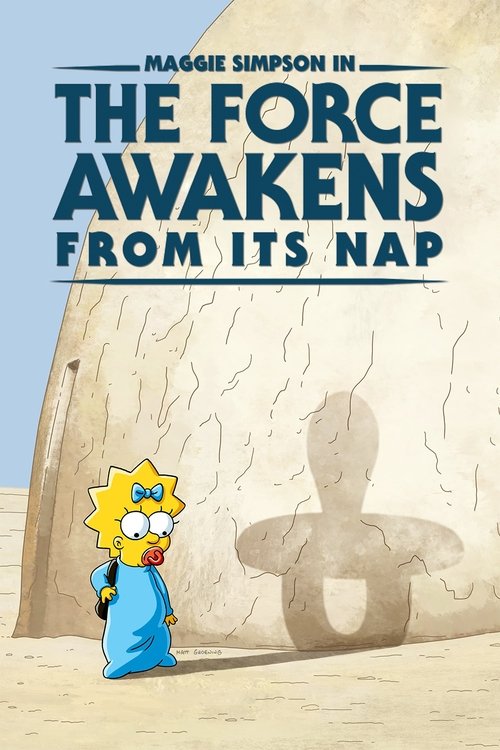Maggie Simpson in "The Force Awakens from Its Nap" постер