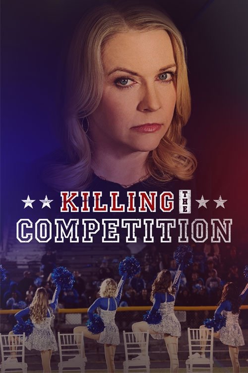 Killing the Competition постер