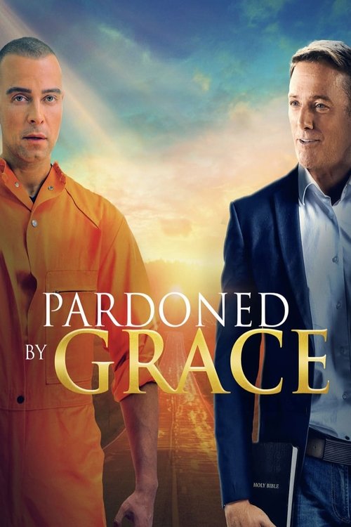 Pardoned by Grace постер