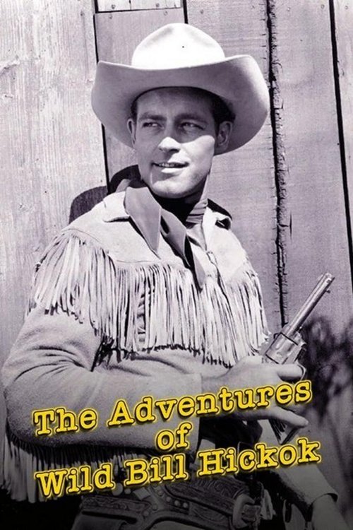 The Adventures of Wild Bill Hickok постер