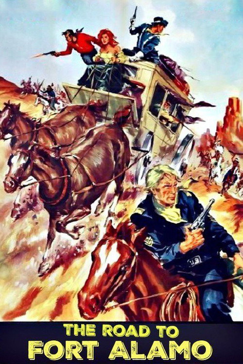 La strada per Fort Alamo постер