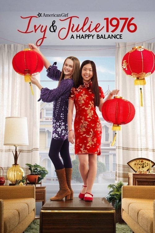 An American Girl Story - Ivy & Julie 1976: A Happy Balance постер