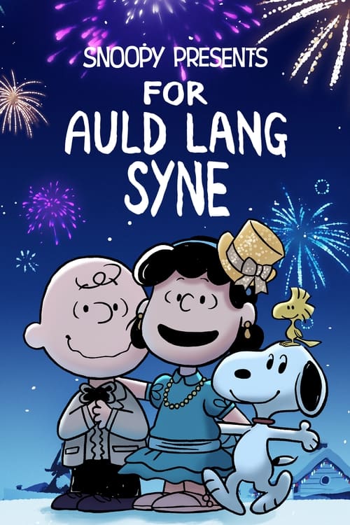 Snoopy Presents: For Auld Lang Syne постер