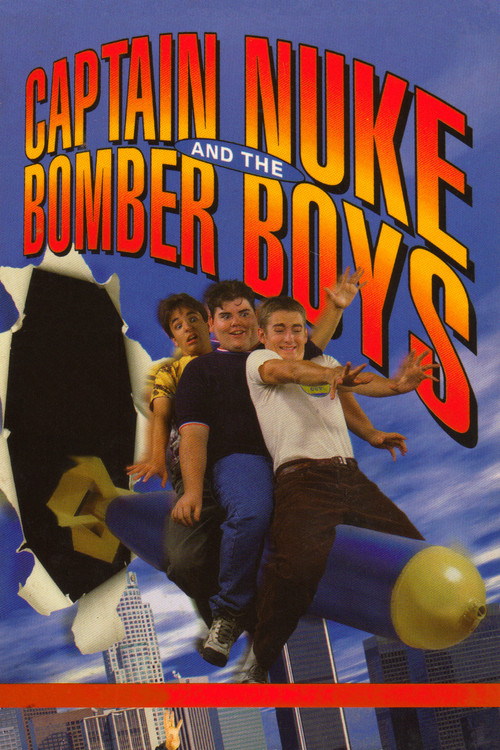 Captain Nuke and the Bomber Boys постер