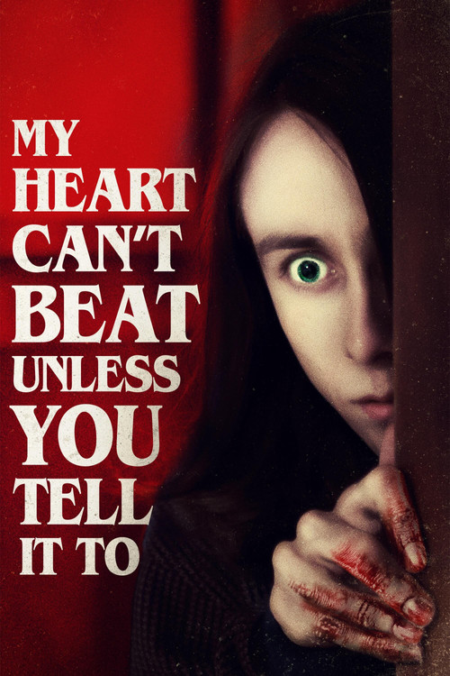 My Heart Can't Beat Unless You Tell It To постер