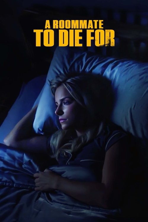 A Roommate To Die For постер