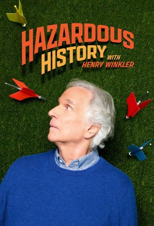 Hazardous History with Henry Winkler постер
