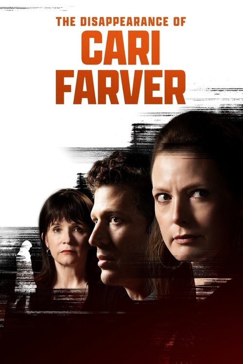 The Disappearance of Cari Farver постер
