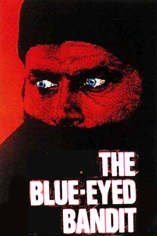 The Blue-Eyed Bandit постер