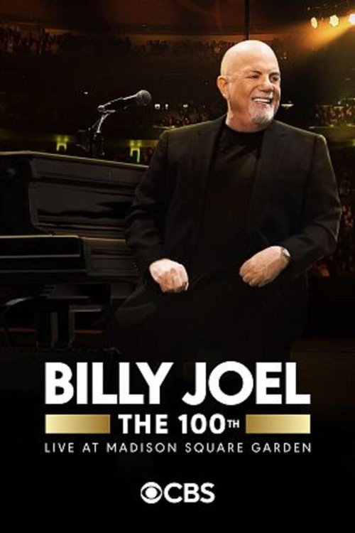 Billy Joel: The 100th - Live at Madison Square Garden постер