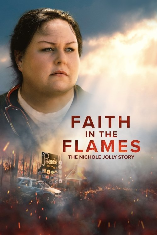 Faith in the Flames: The Nichole Jolly Story постер