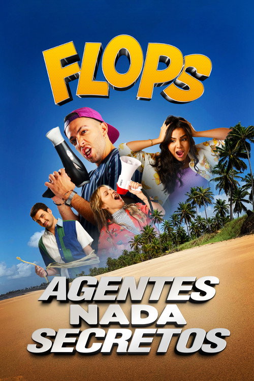 Flops: Agentes Nada Secretos постер