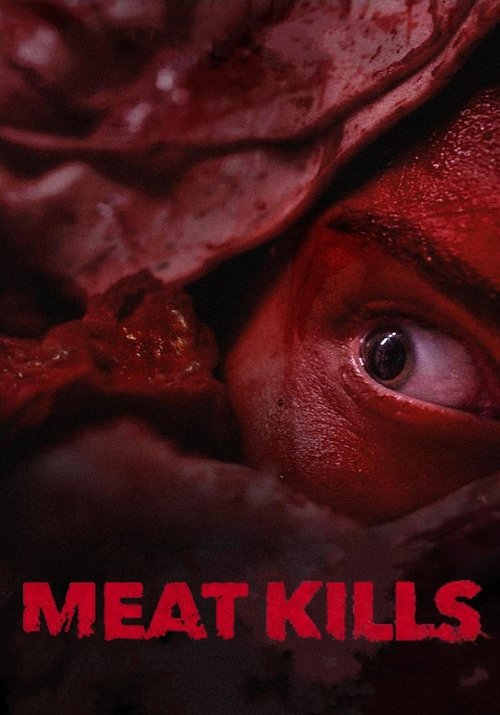 Meat Kills постер