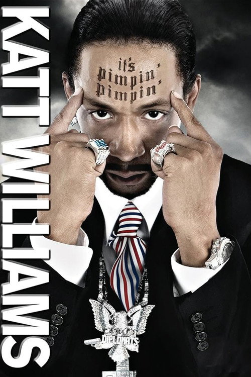 Katt Williams: It's Pimpin' Pimpin' постер