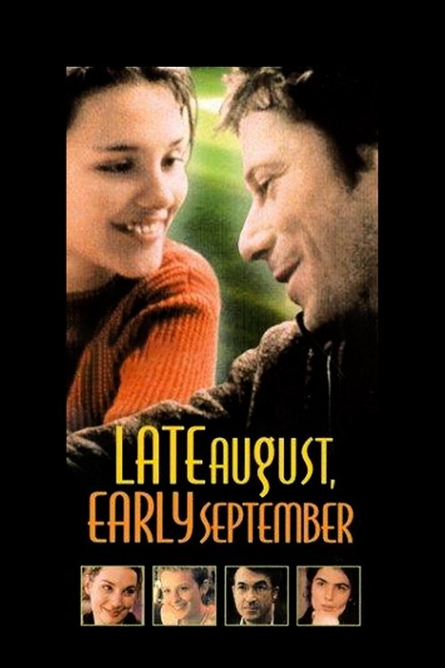 Late August, Early September постер