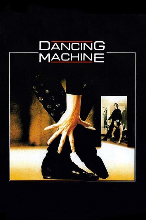 Dancing Machine постер