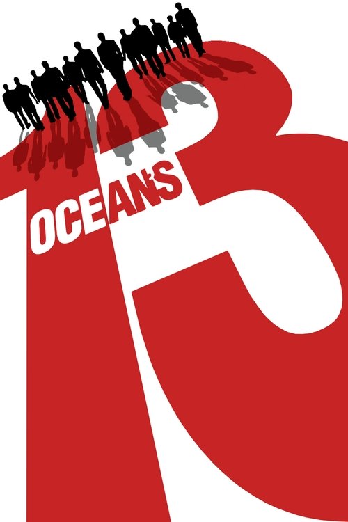 Ocean's Thirteen постер