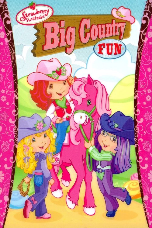 Strawberry Shortcake: Big Country Fun постер
