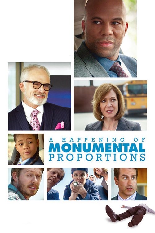 A Happening of Monumental Proportions постер