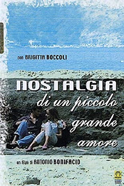 Nostalgia di un piccolo grande amore постер
