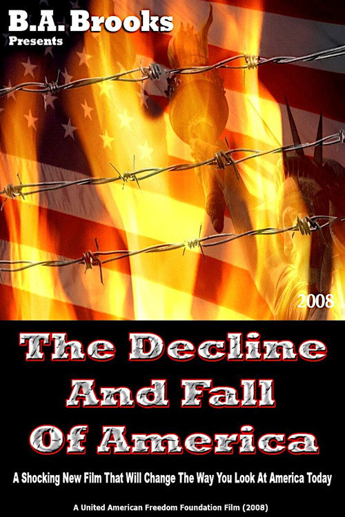 The Decline And Fall Of America постер