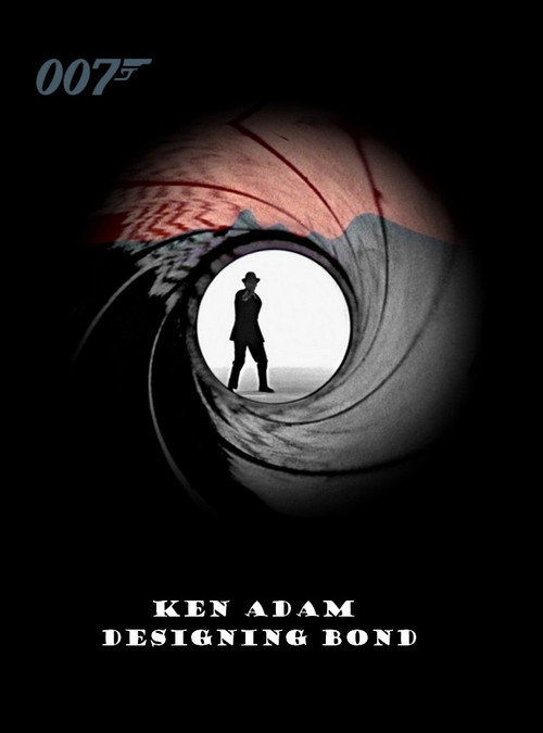 Ken Adam: Designing Bond постер