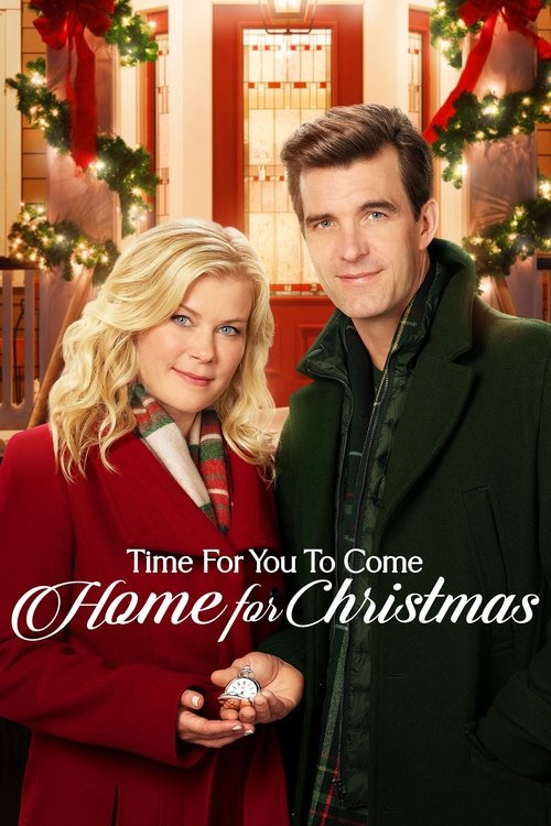 Time for You to Come Home for Christmas постер