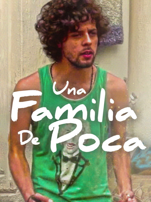 Una familia de poca... постер