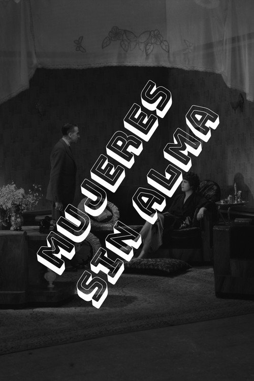 Mujeres sin alma постер