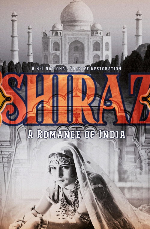 Shiraz: A Romance of India постер