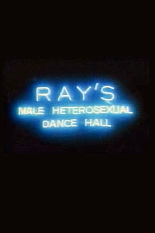 Ray's Male Heterosexual Dance Hall постер