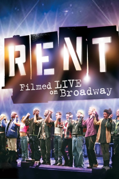 Rent: Filmed Live on Broadway постер