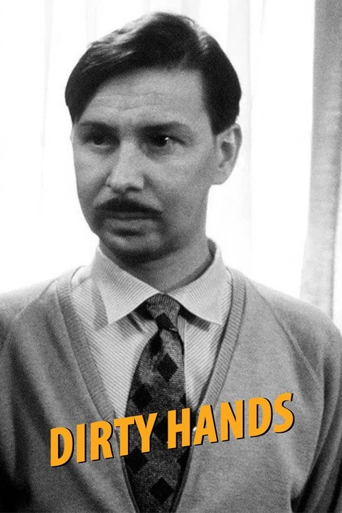 Dirty Hands постер