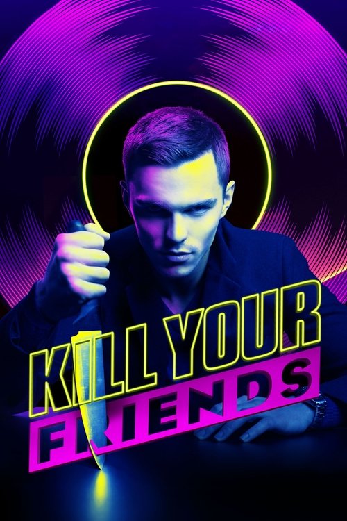 Kill Your Friends постер