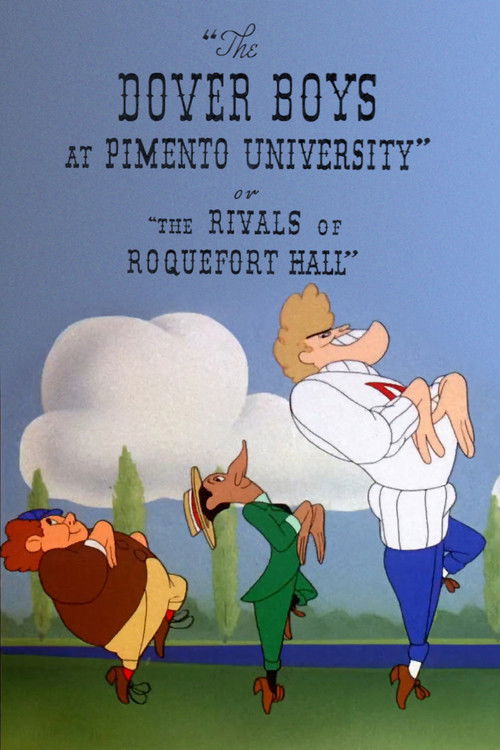 The Dover Boys at Pimento University or The Rivals of Roquefort Hall постер
