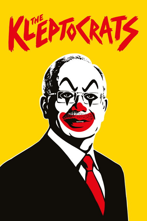 The Kleptocrats постер