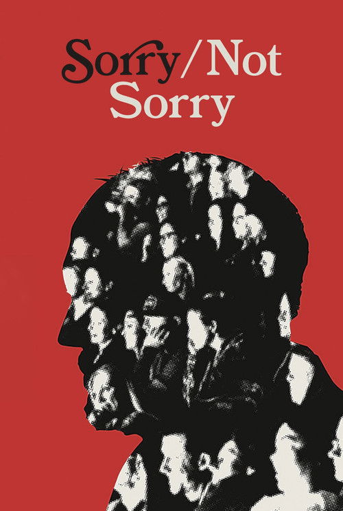 Sorry/Not Sorry постер