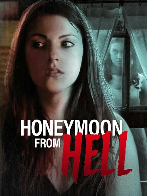 Honeymoon From Hell постер