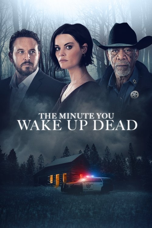 The Minute You Wake Up Dead постер