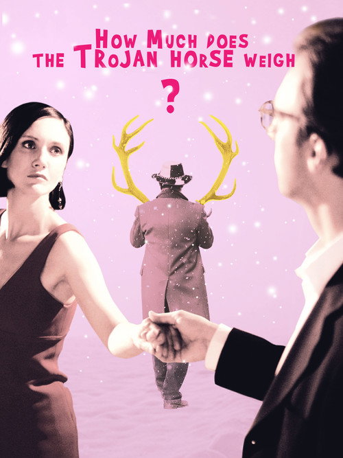 How Much Does the Trojan Horse Weigh? постер