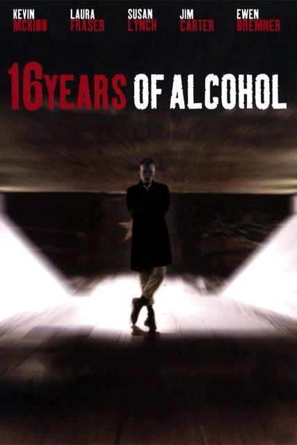 16 Years of Alcohol постер