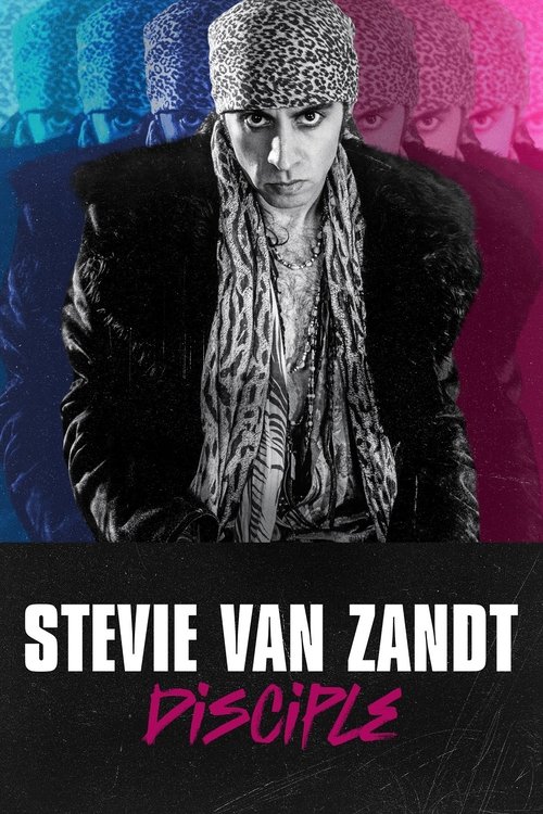 Stevie Van Zandt: Disciple постер