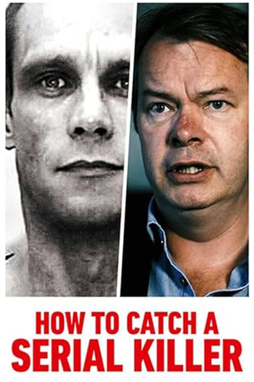To Catch a Serial Killer with Trevor McDonald постер