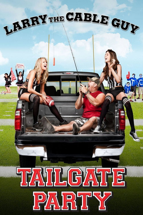 Larry the Cable Guy: Tailgate Party постер
